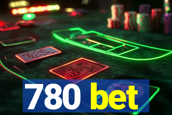 780 bet